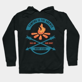 Camping is the Answer Hoodie